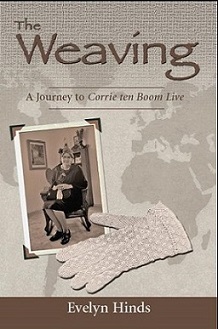 Corrie ten Boom The Weaving Book Cover by Evelyn Hinds